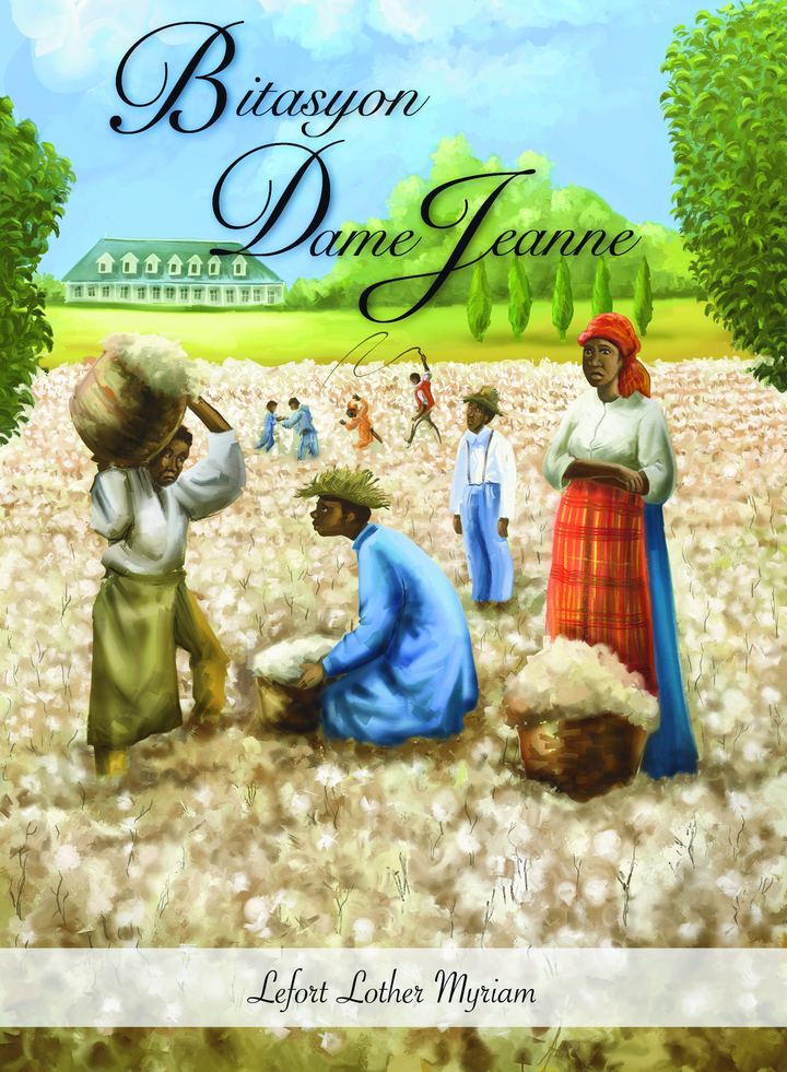 Bitasyon Dame Jeanne, cover (Myriam Lefort Lother)